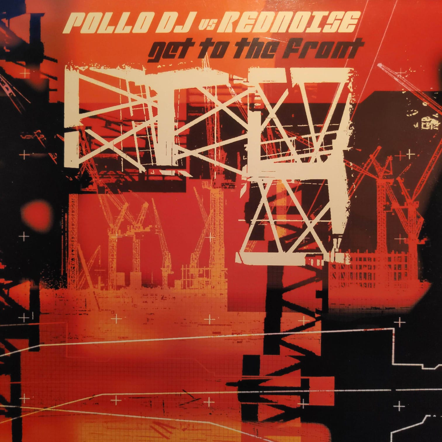 (3350) Pollo DJ vs. Rednoise ‎– Get To The Front