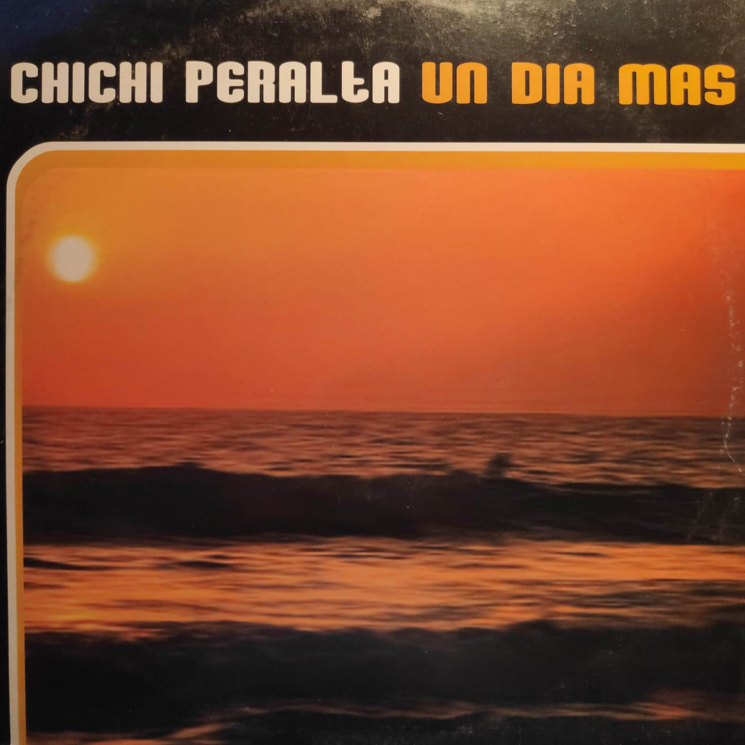 (RIV593) Chichi Peralta ‎– Un Dia Mas