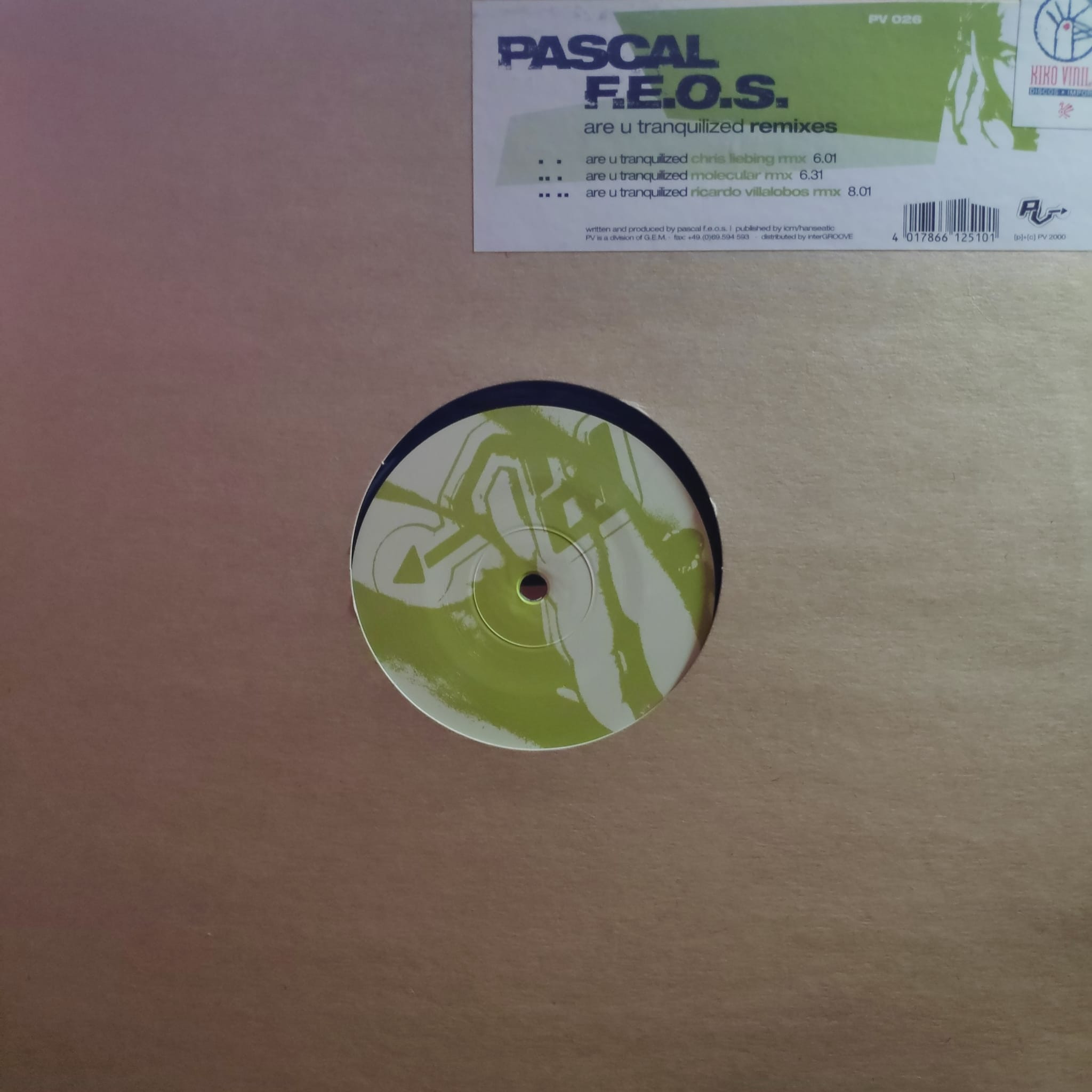 (29958) Pascal F.E.O.S. ‎– Are U Tranquilized (Remixes)