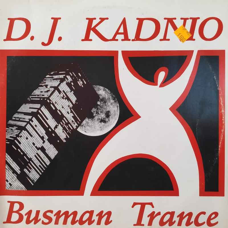 (CM1109) D.J. Kadnio ‎– Busman Trance