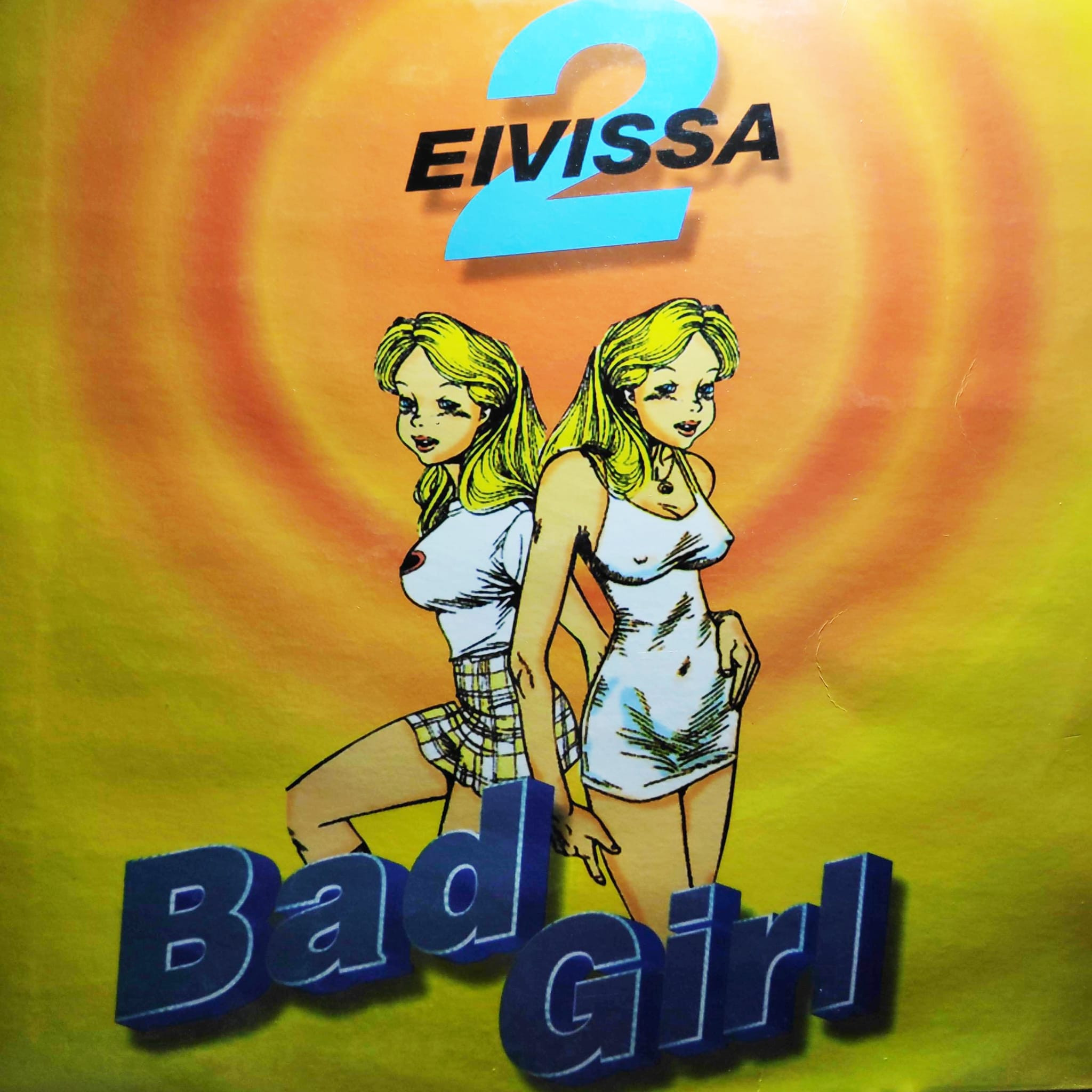 (24631) 2 Eivissa ‎– Bad Girl