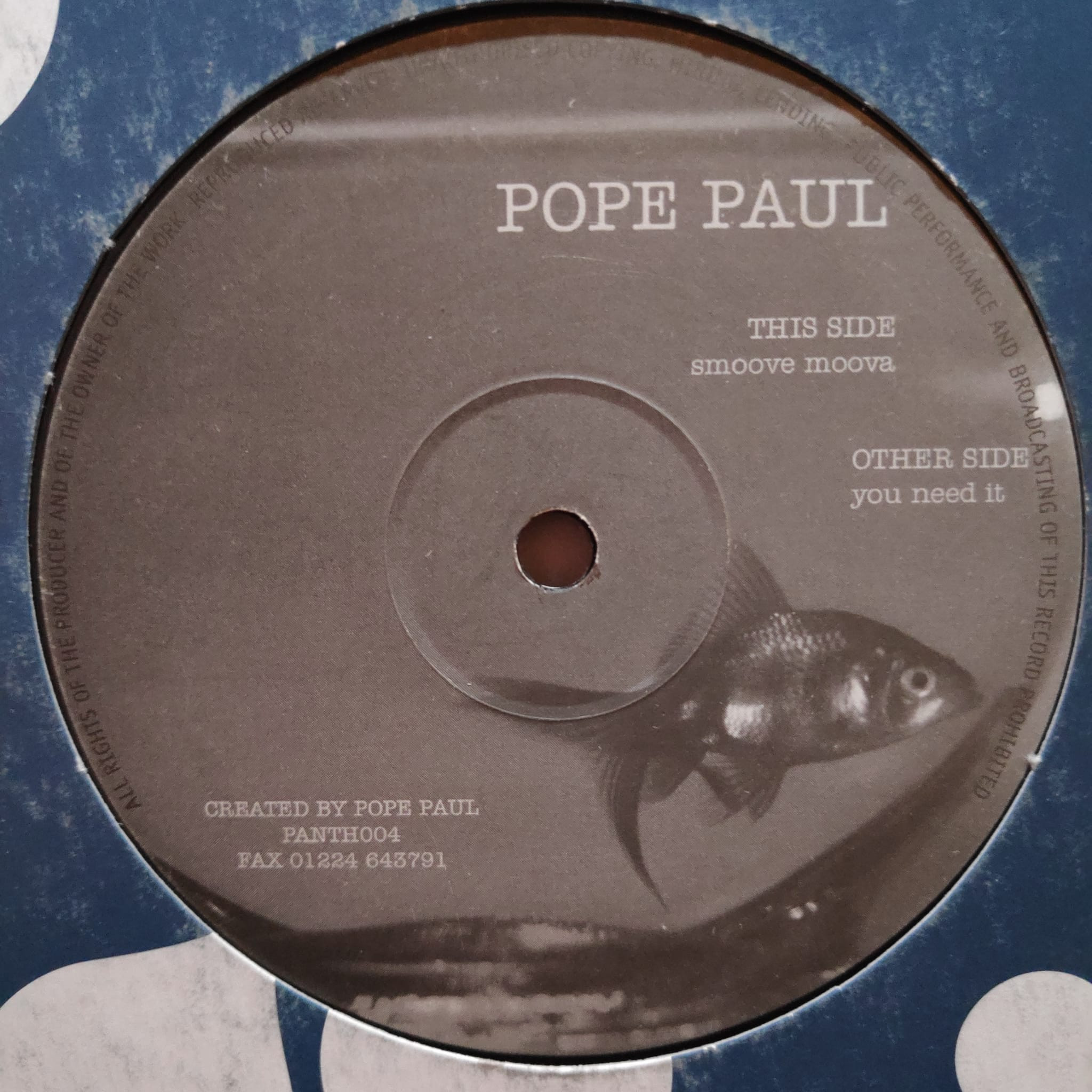 (29911) Pope Paul ‎– You Need It / Smoove Moova