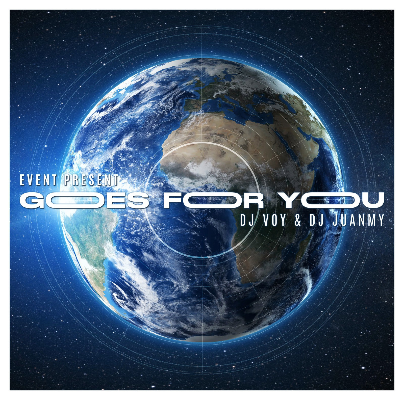 Event Presents DJ Voy & DJ Juanmy – Goes For You