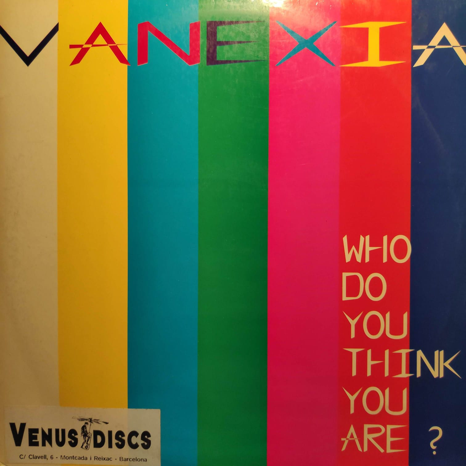 (A3018) Vanexia ‎– Who Do You Think You Are?