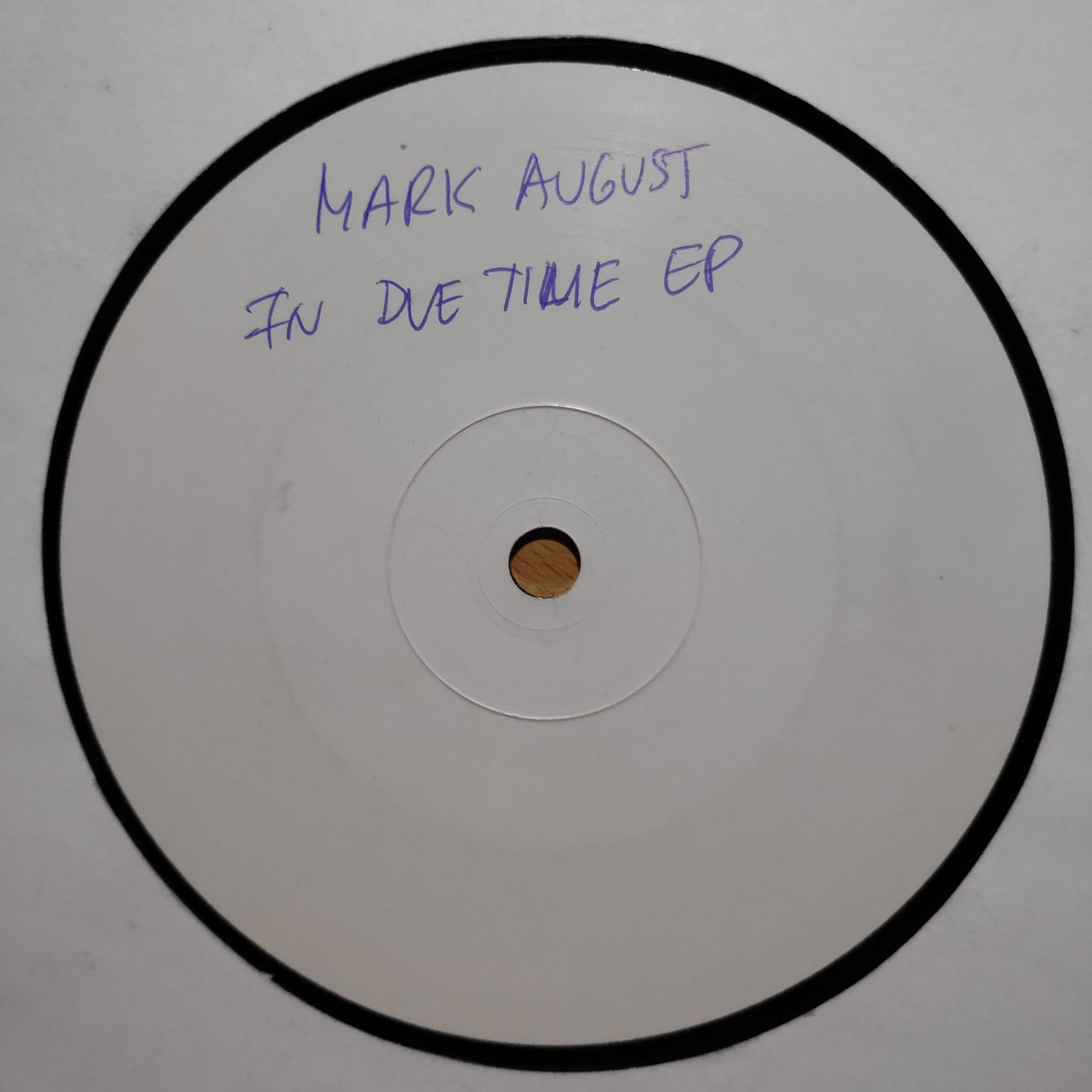 (30290) Mark August ‎– In Due Time EP