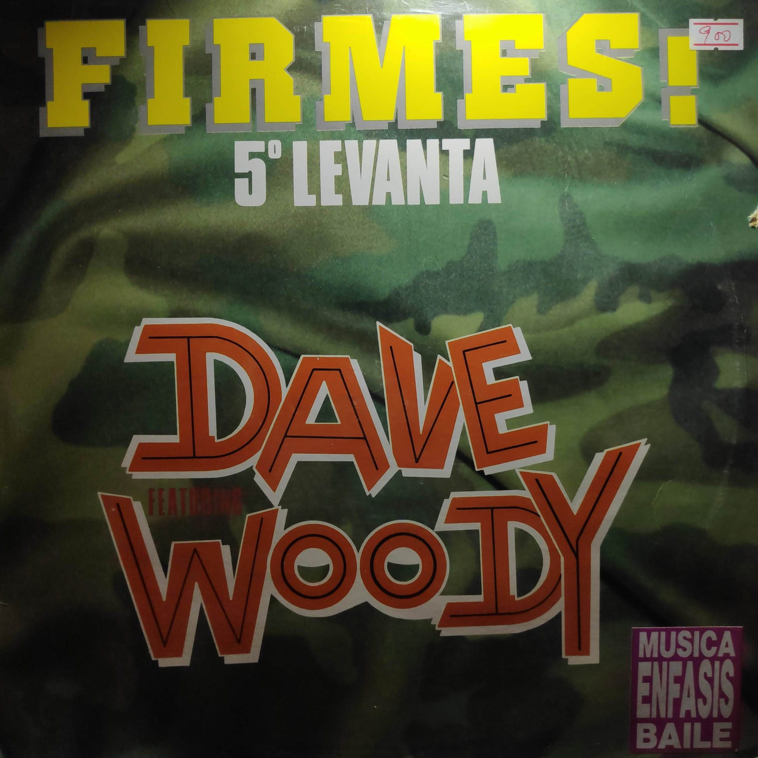 (28994) Dave Featuring Woody ‎– Firmes (5º Levanta)