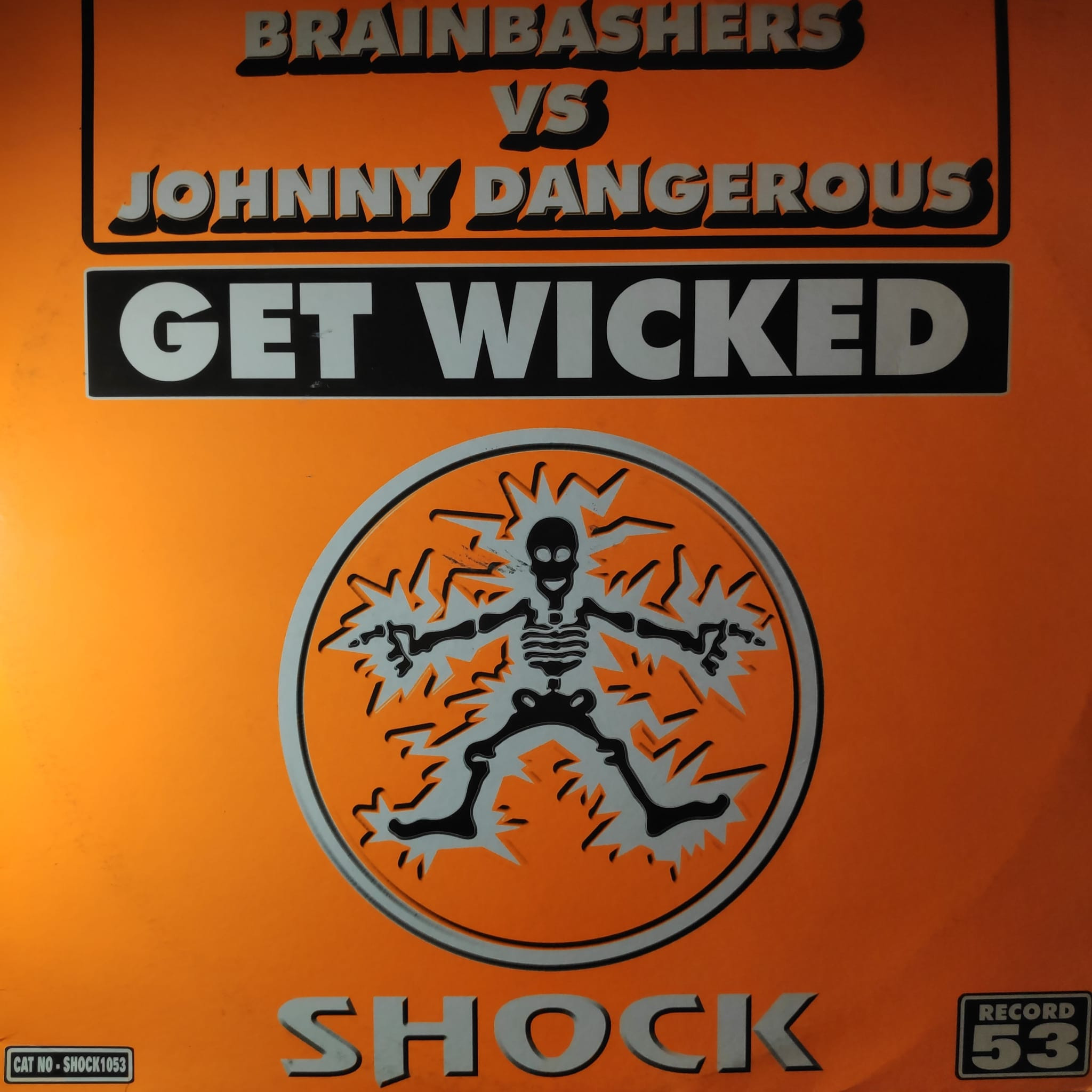 (CUB2041) Brain Bashers vs. Johnny Dangerous ‎– Get Wicked