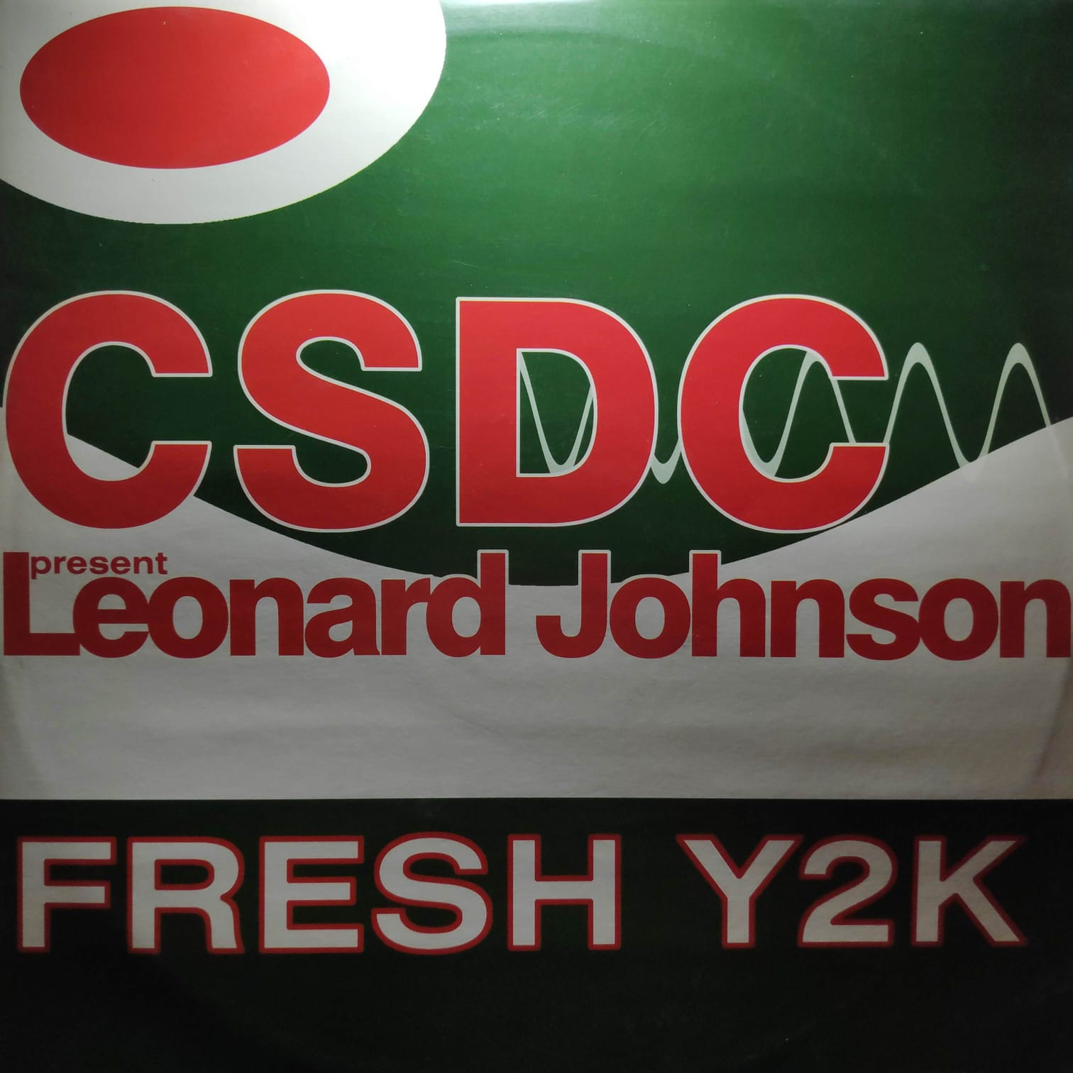 (28601) C.S.D.C. Present Leonard Johnson ‎– Fresh Y2K