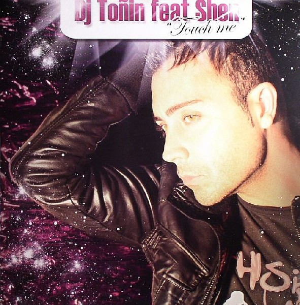 (LP166) DJ Toñin feat Shen – Touch Me / Nitro / Only Girl