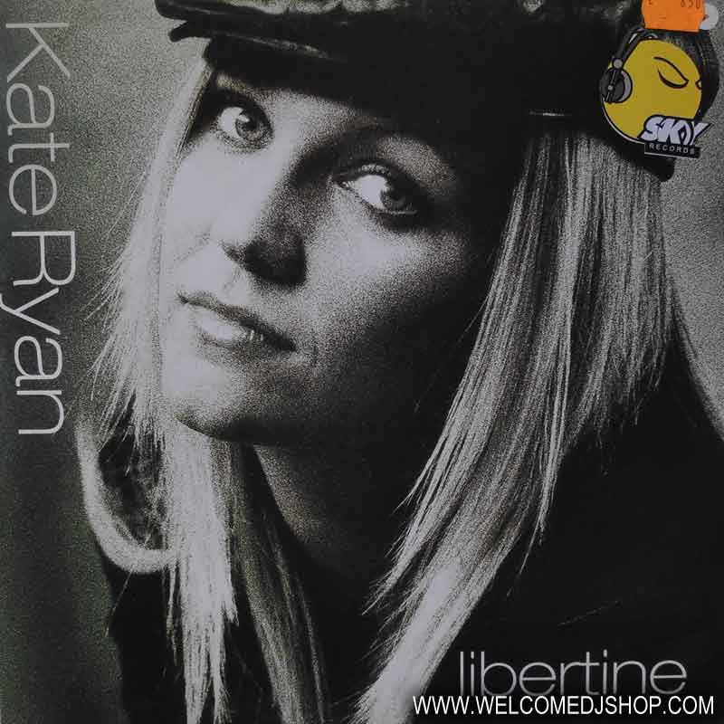 (1007) Kate Ryan ‎– Libertine / So In Love