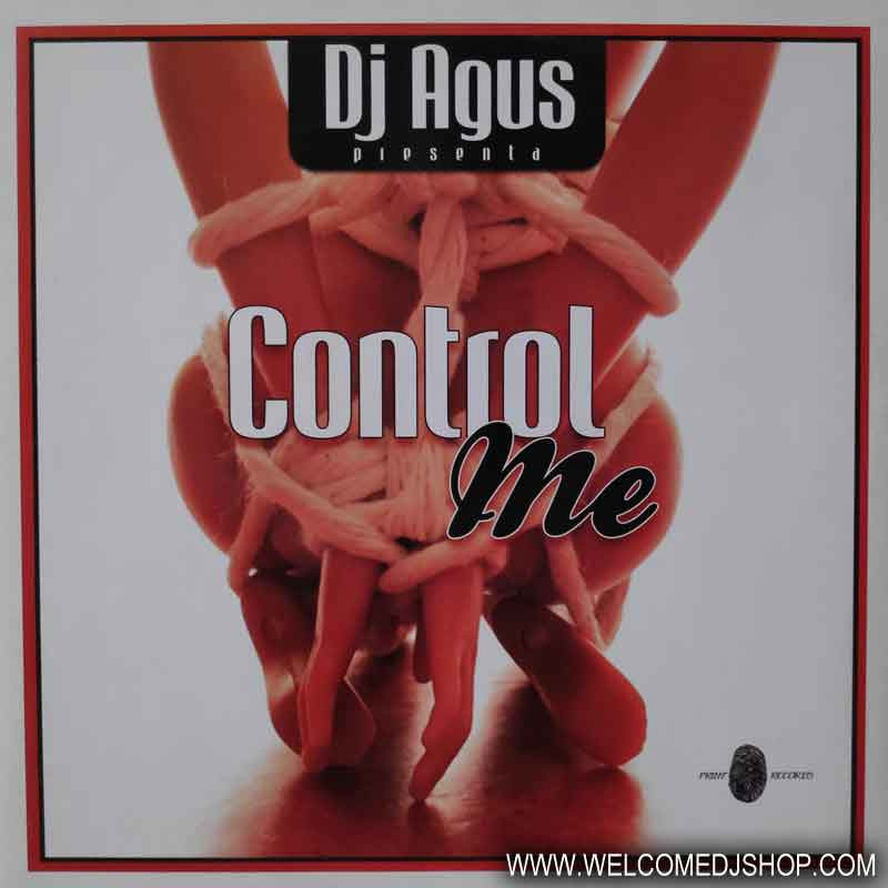 (10974) DJ Agus ‎– Control Me