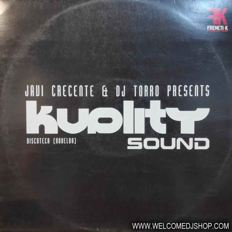 (16368) Javi Crecente & DJ Torro Presents Kuality Sound ‎– Everyday