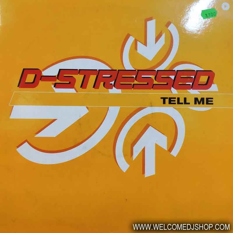 (V048) D-Stressed ‎– Tell Me