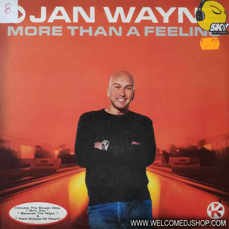 (CUB0961) Jan Wayne ‎– More Than A Feeling