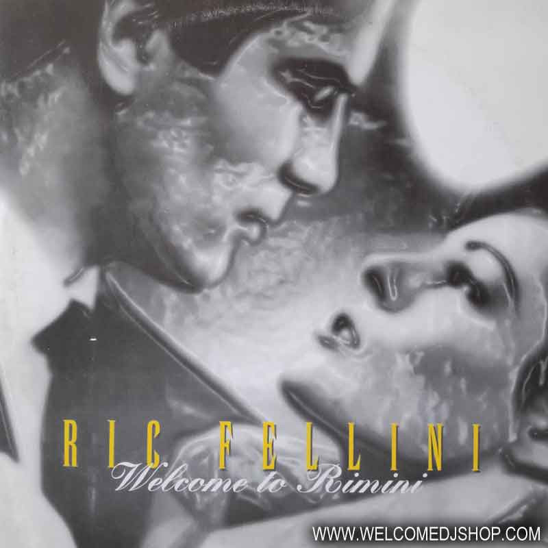 (19669) Ric Fellini ‎– Welcome To Rimini