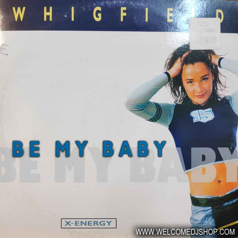(V0189) Whigfield ‎– Be My Baby