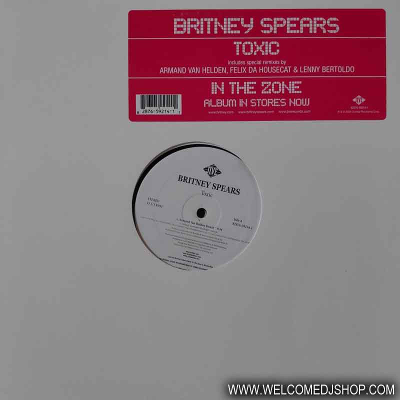 (9641) Britney Spears ‎– Toxic (Special Remixes By Armand Van Helden, Felix The Housecat & Lenny Bertoldo)