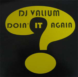 (24643) DJ Valium ‎– Doin' It Again