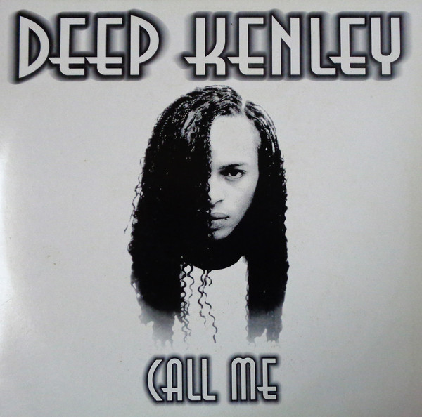 (RIV356) Deep Kenley ‎– Call Me