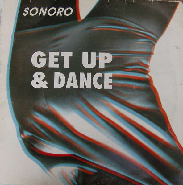 (S0062) Sonoro ‎– Get Up & Dance