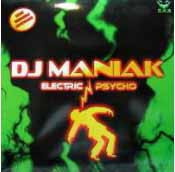 (LC468) DJ Maniak – Electric Psycho