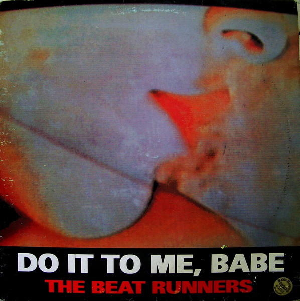 (MUT402) The Beat Runners – Do It To Me, Babe