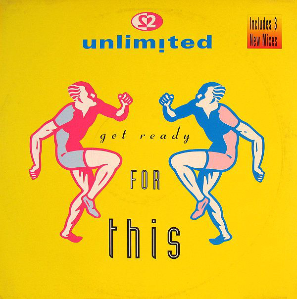 (A1467) 2 Unlimited ‎– Get Ready For This