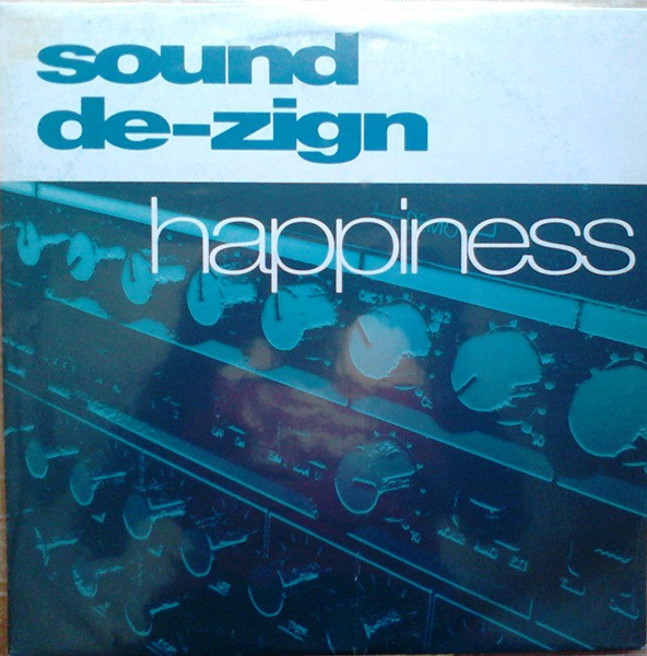(27667) Sound De-Zign ‎– Happiness