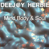 (25271B) Deej@y Herbie ‎– Mind Body & Soul