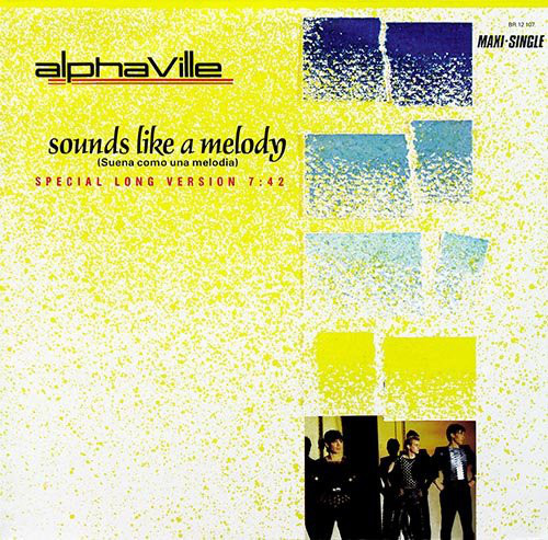 (MA227) Alphaville ‎– Sounds Like A Melody = Suena Como Una Melodía (Special Long Version)