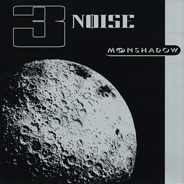 (CUB1327) 3 Noise ‎– Moonshadow