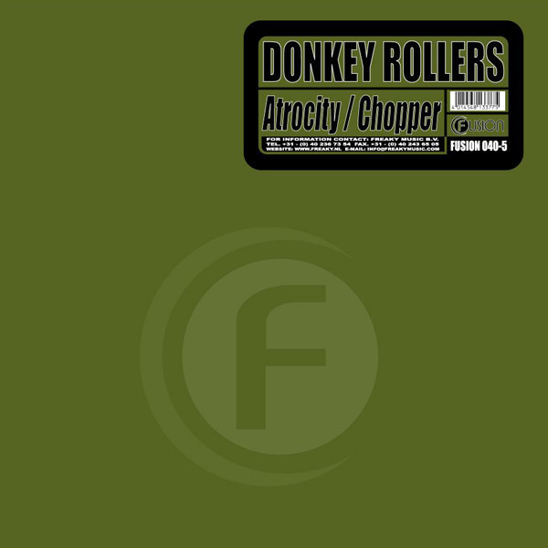 (15417) Donkey Rollers ‎– Atrocity / Chopper