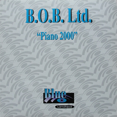 (30347) B.O.B. Ltd. ‎– Piano 2000