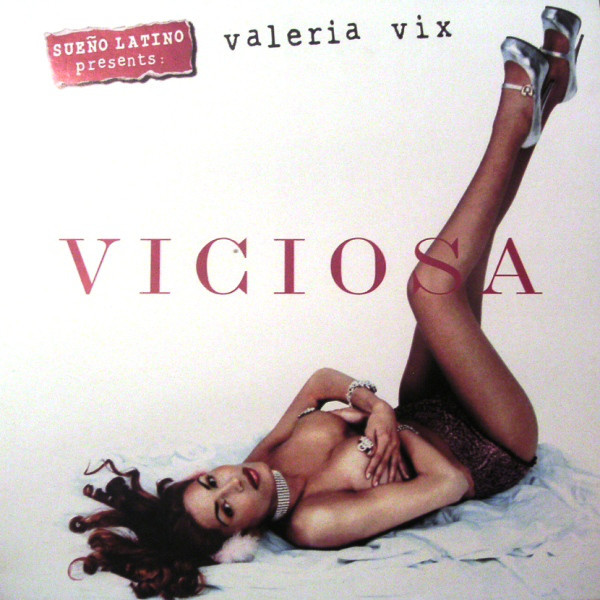 (29693) Sueño Latino Presents: Valeria Vix ‎– Viciosa
