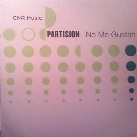 (22572) Partision ‎– No Me Gustah