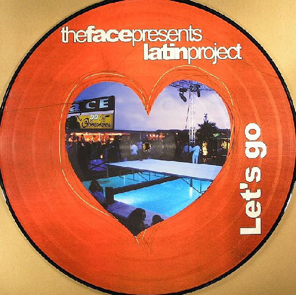 (JR285) The Face Presents Latin Project ‎– Let's Go