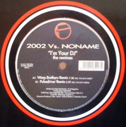 (CUB2512) Noname ‎– I'm Your DJ - The 2002 Remixes