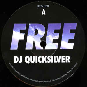 (19346B) DJ Quicksilver ‎– Free