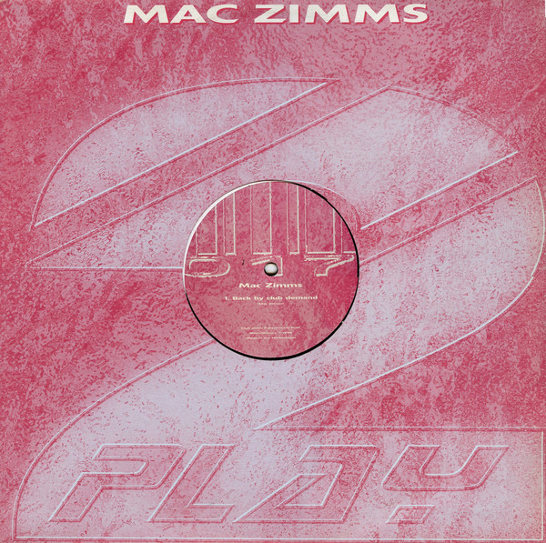 (26963) Mac Zimms ‎– Back By Club Demand