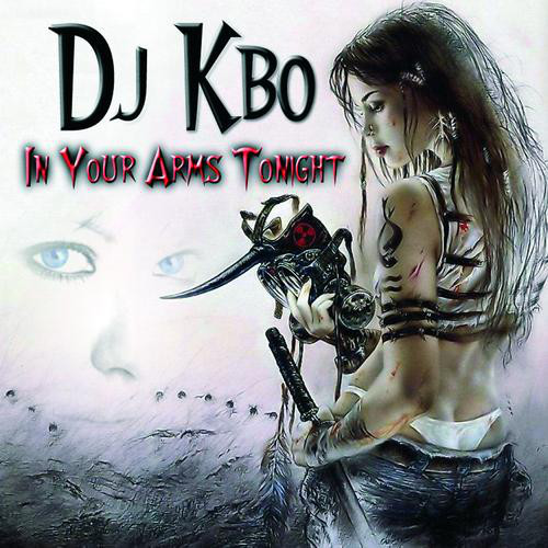 (9160) DJ Kbo ‎– In Your Arms Tonight
