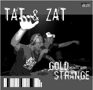 (ST5) Tat & Zat ‎– Gold Medley With Strange (VG/VG)
