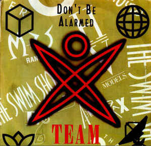 (CMD178) Team ‎– Don't Be Alarmed