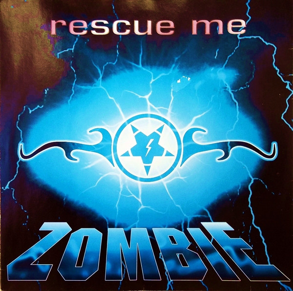 (30770) Zombie ‎– Rescue Me