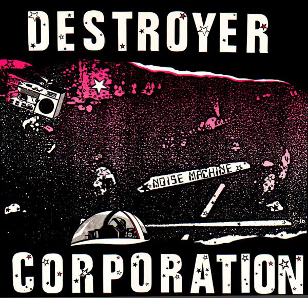 (RIV063) Destroyer Corporation ‎– Noise Machine
