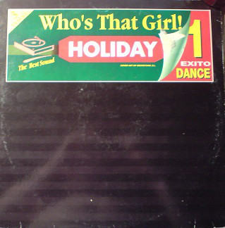 (A0965) Who's That Girl! ‎– Holiday