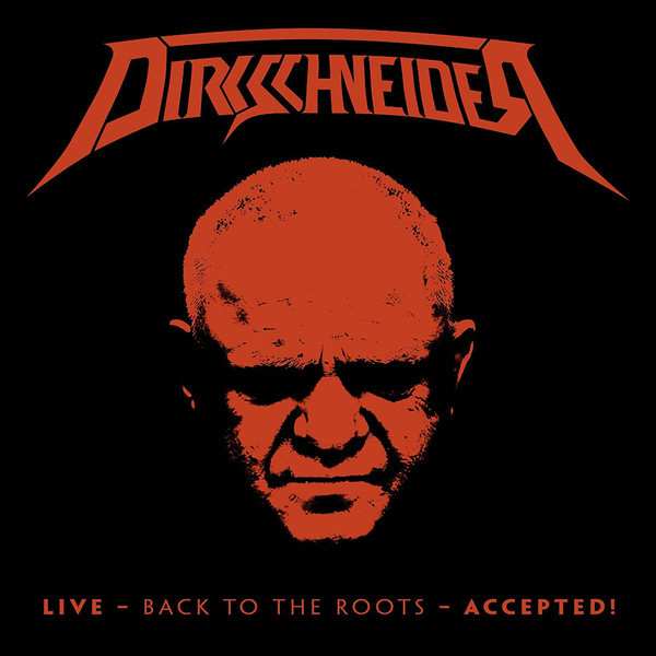 Dirkschneider ‎– Live - Back To The Roots - Accepted! (3x12)