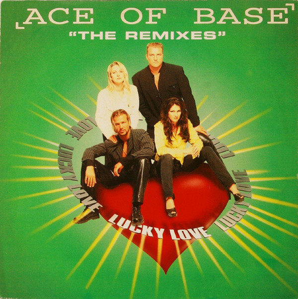 (26816) Ace Of Base ‎– Lucky Love "The Remixes"