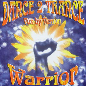 (A1229) Dance 2 Trance Vox By Vernon ‎– Warrior