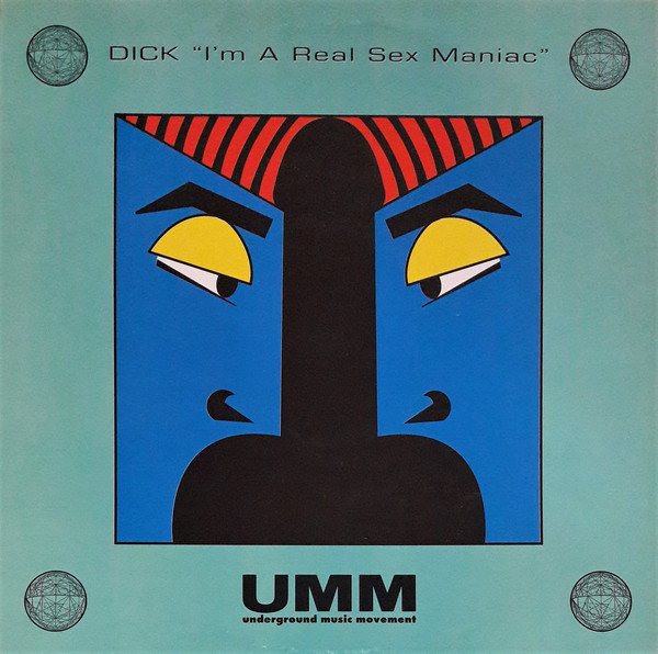 (CMD510) Dick ‎– I'm A Real Sex Maniac
