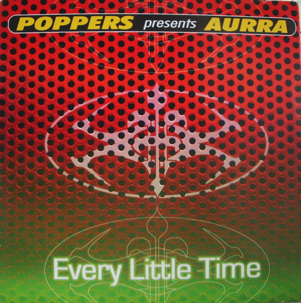 (RIV354) Poppers Presents Aurra ‎– Every Little Time